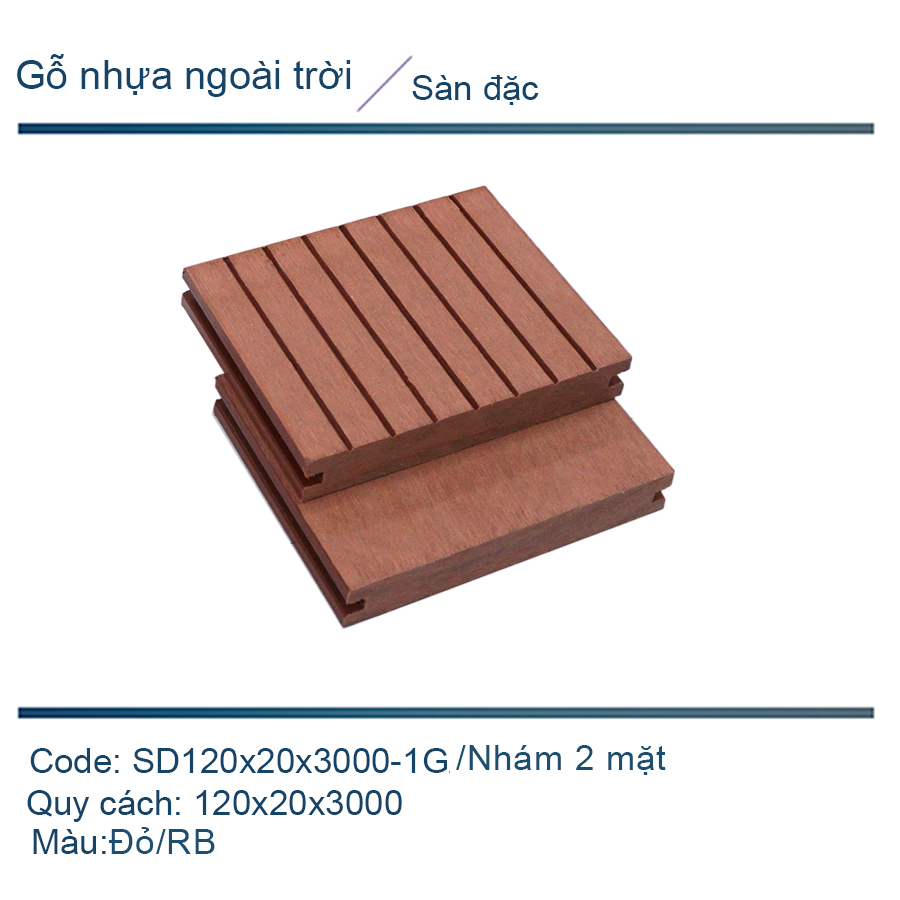  Sàn đặc SD120x20-1G màu đỏ/ nhám 2 mặt 