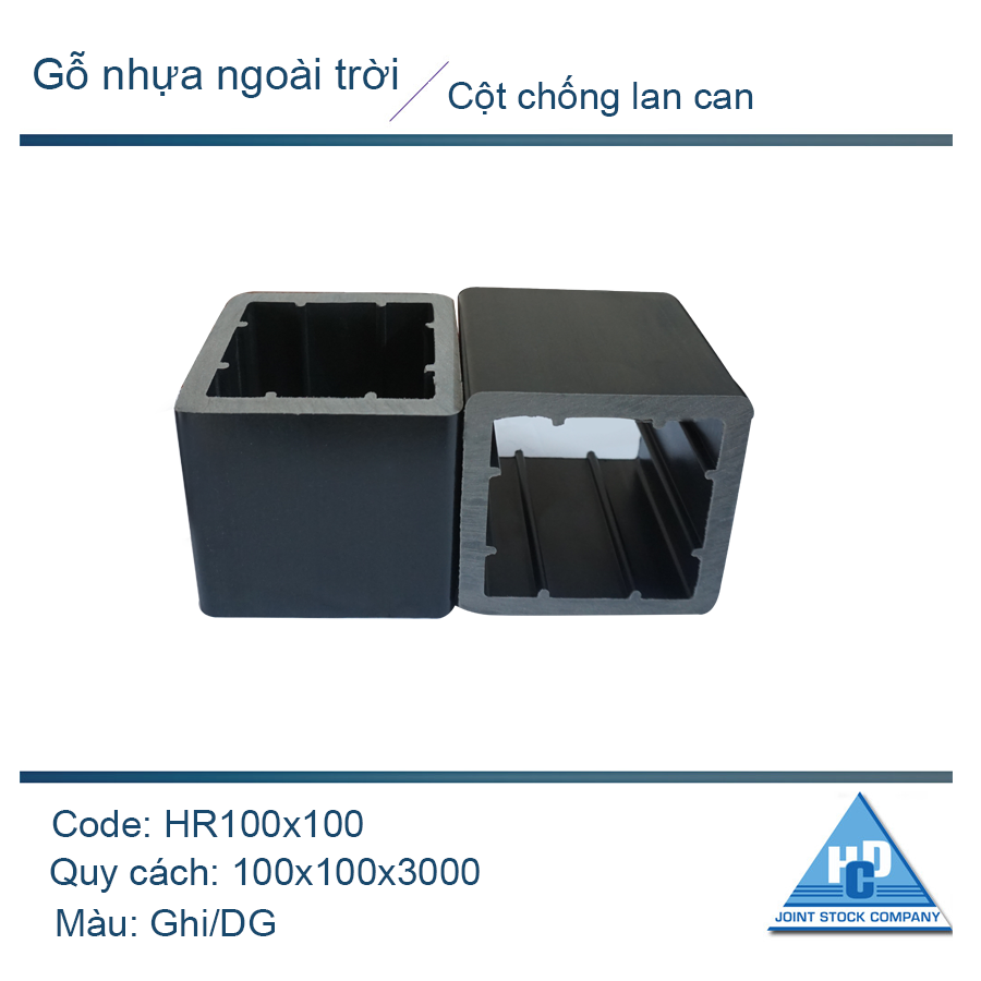 Cột chống lan can HR100X100 màu ghi