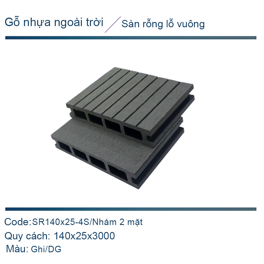 Sàn rỗng lỗ vuông SR140x25-4S màu ghi/Nhám 2 mặt